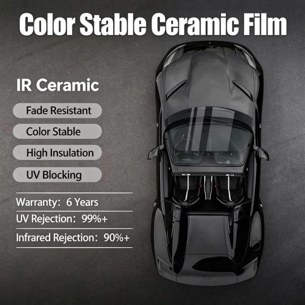 Color Stable Nano Ceramic IR Heat Rejection Film, Fade Resistant High Insulation UV Block Car Window Solar Tint Factory Wholesale Ready Stock