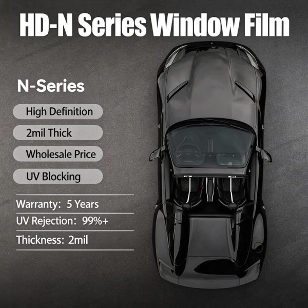 HD‑N Series Car Window Tint Film 2Mil | Wholesale Automotive Solar Tint Film